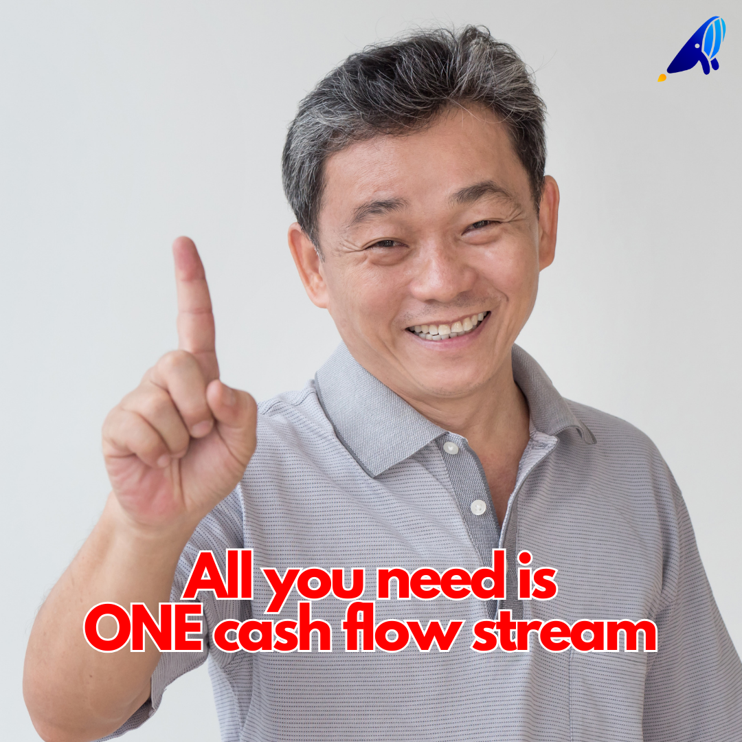 Joke: All you need is One cash flow stream