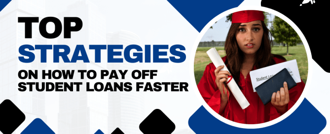 top strategies on how to pay off student loans faster