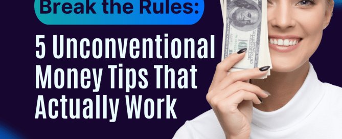 unconventional money tips