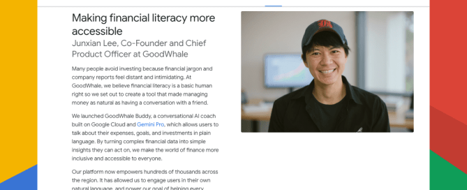Junxian Lee, Co-Founder and Chief Product Officer of GoodWhale, featured on Grow with Google Singapore for scaling a purpose-driven AI platform that makes financial literacy more accessible